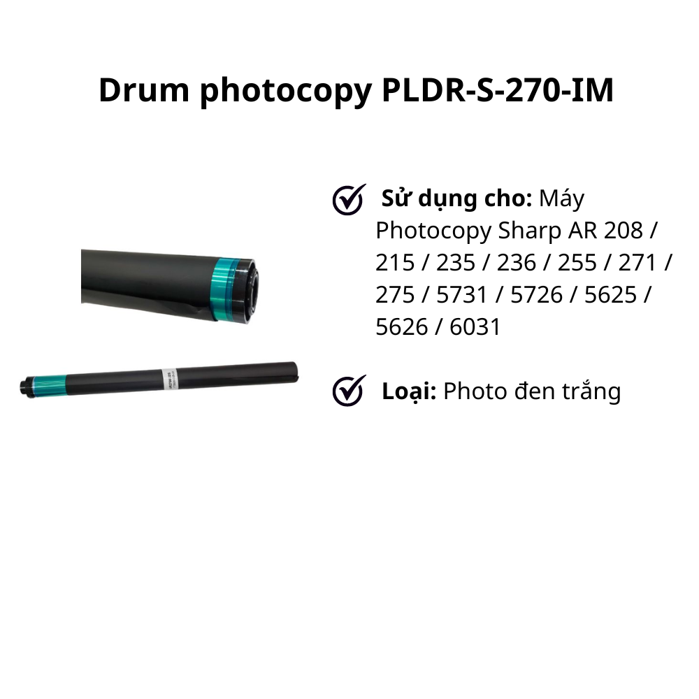 Drum photocopy PLDR S 270 IM dung cho Sharp AR 208 215 235 236 255 271 275 5731 5726 5625 5626 6031