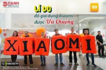 Lý do thương hiệu xiaomi được ưa chuộng